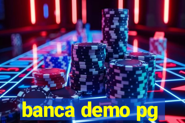 banca demo pg